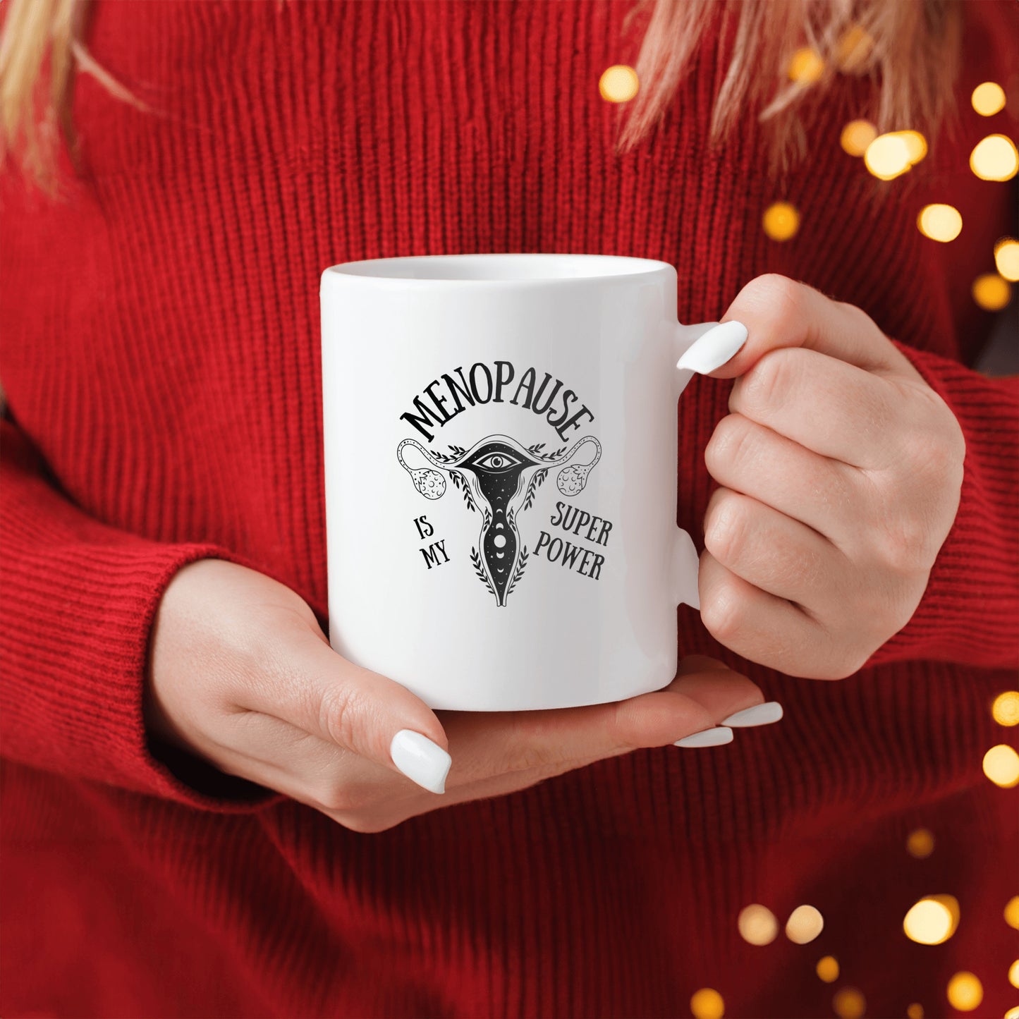Menopause is my Superpower Mug